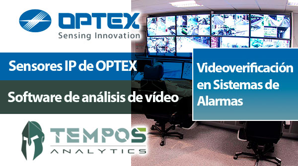 Videoverificación en Sistemas de alarmas con OPTEX y TEMPOS ANALYTICS
